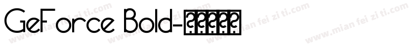 GeForce Bold字体转换